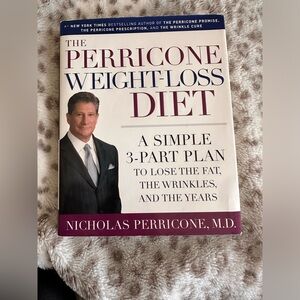 Perricone Weight-Loss Diet : A Simple 3-Part Plan to Lose the Fat, Wrinkles BOOK